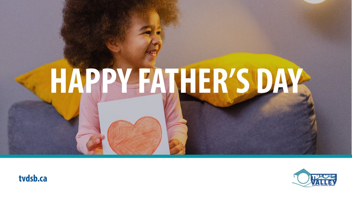 TVDSB's tweet image. Happy Father's Day to all the fathers and father figures in the #TVDSB community. We hope today is extra special for you and your family.