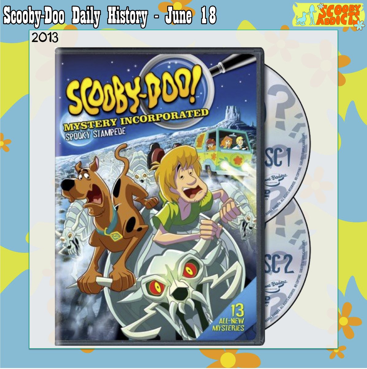 June 18 - #scoobydoohistory 

2013 - Scooby-Doo Mystery Incorporated Spooky Stampede DVD

#ScoobyDoo

scoobyaddicts.com