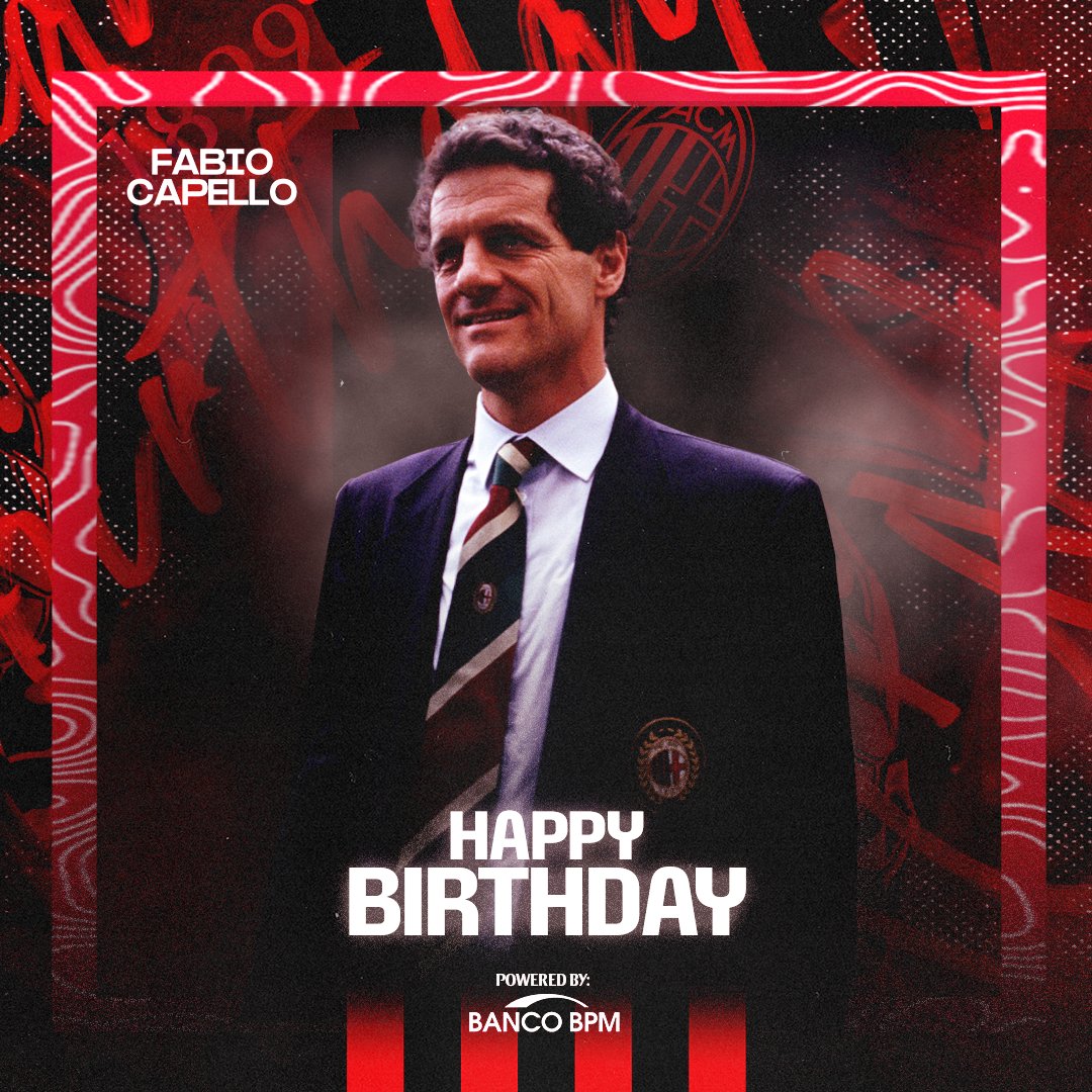 واحد من أعظم المدربين في تاريخ البيج ميلان 🏆🔴⚫

عيد ميلاد سعيد فابيو كابيلو 🎂🎉

#ميلان_دائمًا