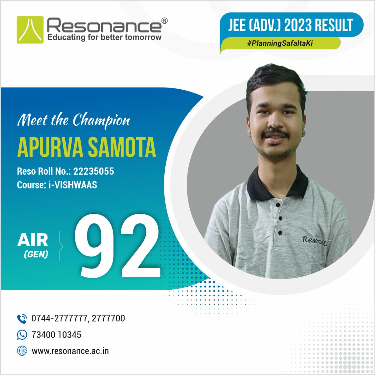 ResonanceEdu's tweet image. FROM EXCELLENCE TO PROMINENCE ...

RESONANCE SHINES ... RESONite Apurva Samota ACHIEVES AIR 92 (Gen.) IN JEE (ADVANCED) 2023

#resonancekota #JeeAdvancedResult2023 #JEEAdvanced2023Result #JEEADVANCEDRESULT