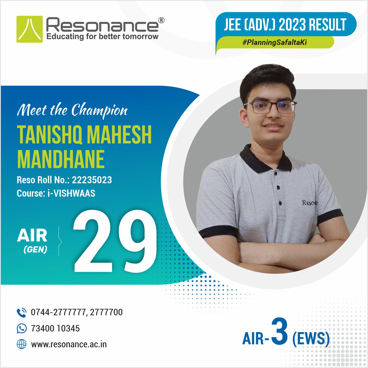 ResonanceEdu's tweet image. FROM EXCELLENCE TO PROMINENCE ...

RESONANCE SHINES ... RESONite Tanishq Mahesh Mandhane ACHIEVES AIR 29 (Gen.) &amp;amp; EWS Category Rank 3 IN JEE (ADVANCED) 2023

#resonancekota #JeeAdvancedResult2023 #JEEAdvanced2023Result #JEEADVANCEDRESULT