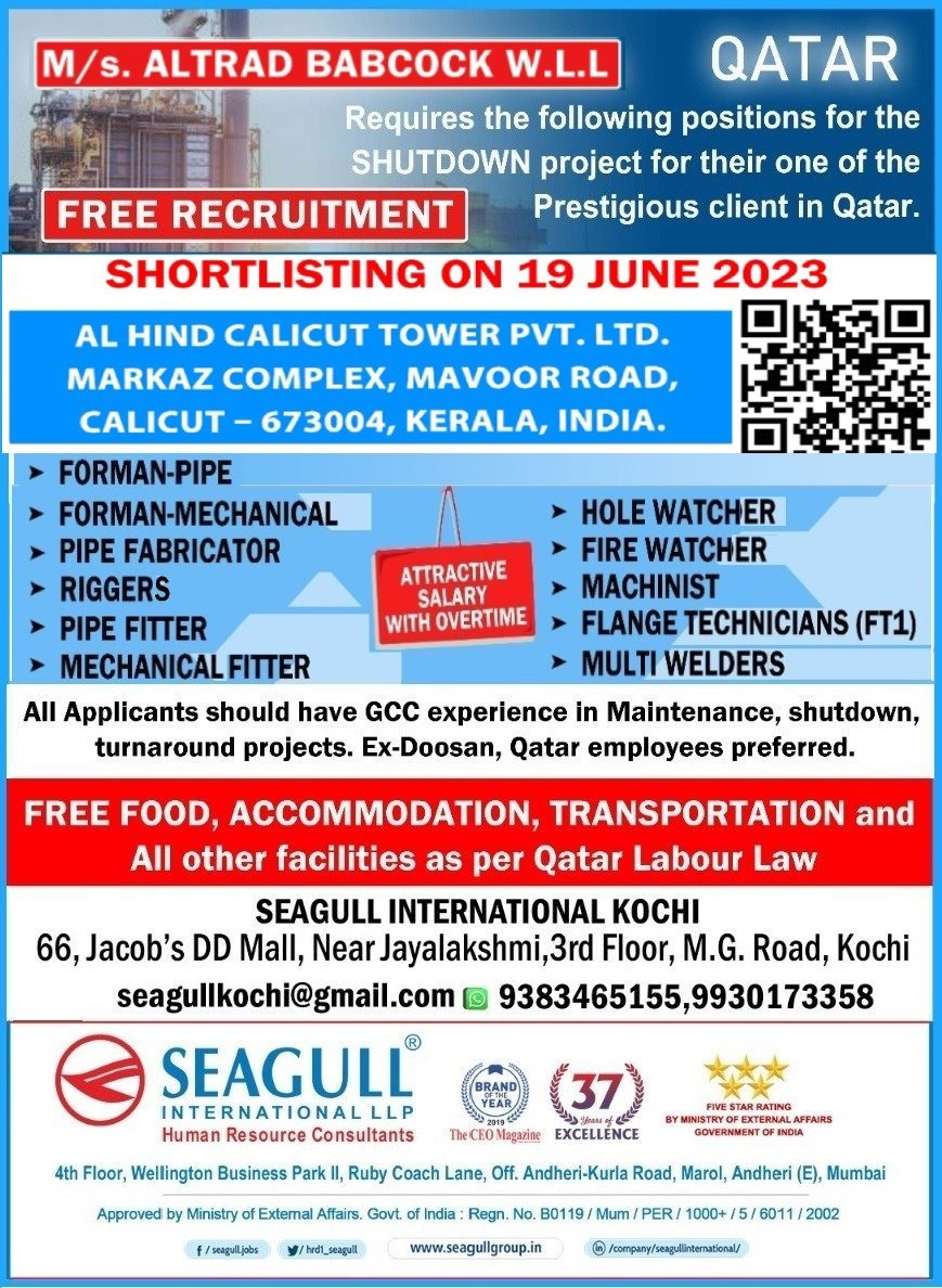 hrd1_seagull's tweet photo. QATAR JOBS- FREE RECRUITMENT
SHUTDOWN PROJECT
SHORTLISTING ON 19 JUNE 2023.
.
.
.
#forman #pipefitter #holewatcher #machinist #multiwelders #riggers #kochijobs #qatarjobseekers https://t.co/8ZrxlmdFEQ