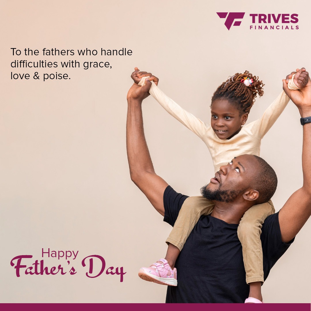 TrivesNG's tweet photo. We know being a father comes with a lot of responsibilities and we appreciate you for giving your all. 

Happy Father's Day!

#TrivesFinancials #fathersday #june18 #family https://t.co/LE0A5bEePF