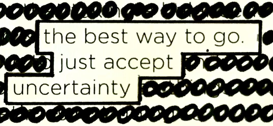 the best way to go. just accept uncertainty #blackoutpoetry #poetry #poetrycommunity #accept #uncertainty #writingcommunity #readpoetry #micropoetry #poetrywriting #poetrylovers #visualpoetry #writerscorner #writerscommunity #shortpoetry