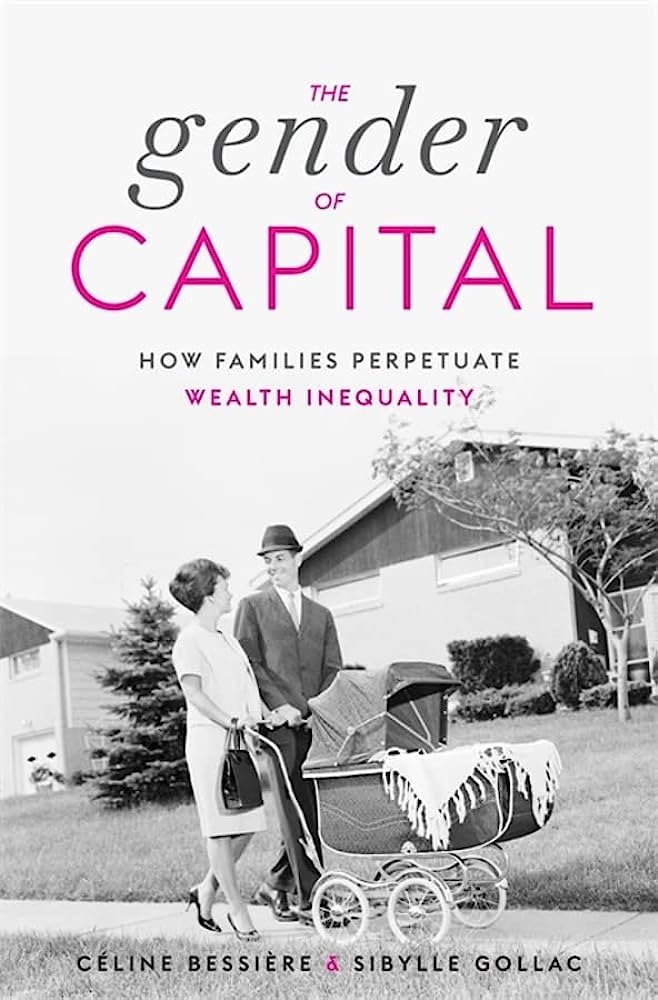 Prof Lisa Adkins (@adkinsprof) on Twitter photo How are Wealth Inequalities Made? Find out in this interview with Céline Bessière and <a href="/SGollac/">Sibylle Gollac</a> about The Gender of Capital (2023), newly translated into English with <a href="/Harvard_Press/">Harvard University Press</a> <a href="/genre_du/">The Gender of Capital</a> <a href="/AFSJournal/">AFS Journal</a>
#gender #inequalities #wealth #sociology
READ: tinyurl.com/bdfr45k9 How are Wealth Inequalities Made? Find out in this interview with Céline Bessière and <a href="/SGollac/">Sibylle Gollac</a> about The Gender of Capital (2023), newly translated into English with <a href="/Harvard_Press/">Harvard University Press</a> <a href="/genre_du/">The Gender of Capital</a> <a href="/AFSJournal/">AFS Journal</a>
#gender #inequalities #wealth #sociology
READ: tinyurl.com/bdfr45k9