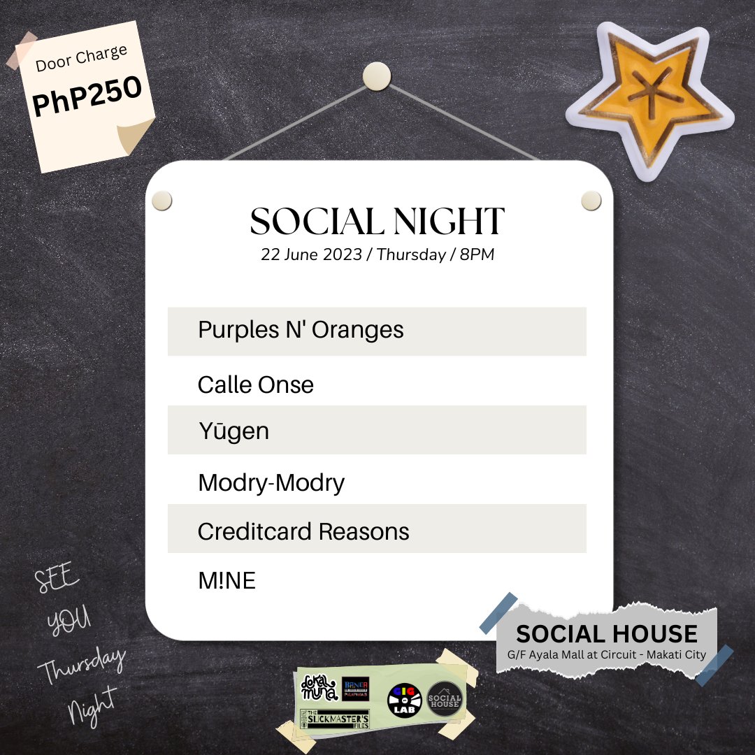 GigLabPH's tweet photo. ๐จGIG ALERT๐จ
SOCIAL NIGHT
22 June 2023, Thursday, 8PM
Social House Circuit Mall Makati City
Live Performance By:
Purples n' Oranges
Calle Onse
Yลซgen
Modry-Modry
Creditcard reasons
M!NE
Door Charge: PhP250.00
#supportlocalmusic #supportlivelocalmusic #SupportOPM https://t.co/C3AtAe6vsf