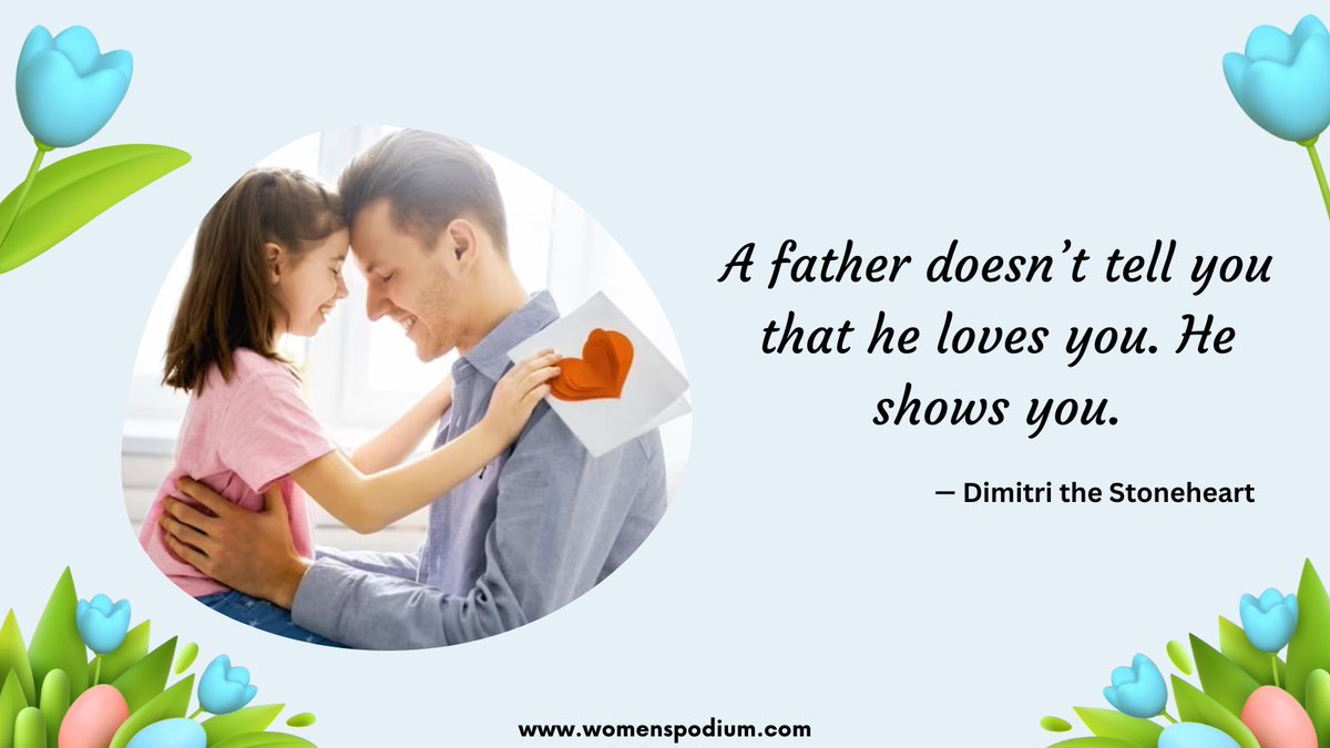 “A father doesn’t tell you that he loves you. He shows you.“ — Dimitri the Stoneheart

#fathersday #dad #love #happyfathersday #family #father #fathersdaygifts #daddy #sunday #dads #happy #fathers #fathersday2023 #fathersdaygift #blessed #daddysgirl #happyfathersday #fatherhood