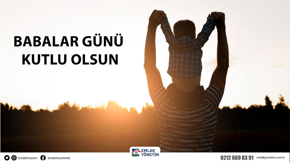 EmlakYonetim's tweet photo. Başta şehit ve gazilerimizin babaları olmak üzere tüm babaların #BabalarGünü kutlu olsun. https://t.co/NrOxRRHugB
