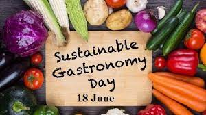 Hoy es el Día de la Gastronomía Sostenible #GastronomíaSostenible / Today is Sustainable Gastronomy Day #SustainableGastronomy 😉💗