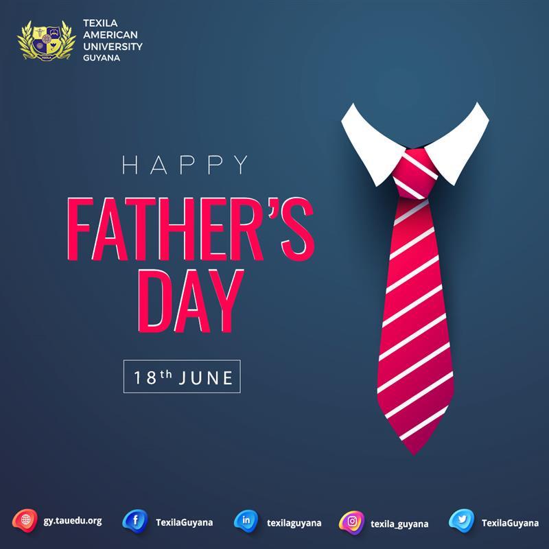 A father is someone who is always there to lend a helping hand, offer advice, and provide a shoulder to lean on. Happy Father's Day!'

#Texila #TexilaAmericanUniversity #Guyana #HappyFathersDay #HappyFathersDay2023