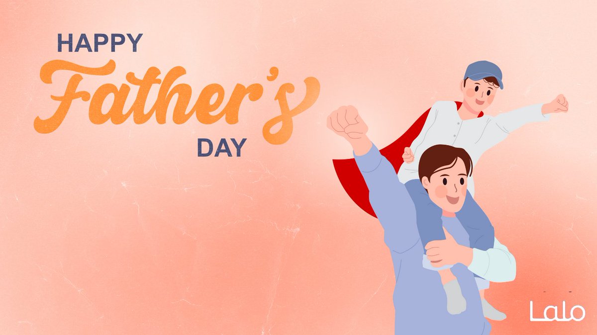 Happy Father's Day from Lalo! Celebrate this Father's Day by spending time with family, giving gifts, sharing meals, and participating in activities that fathers enjoy!