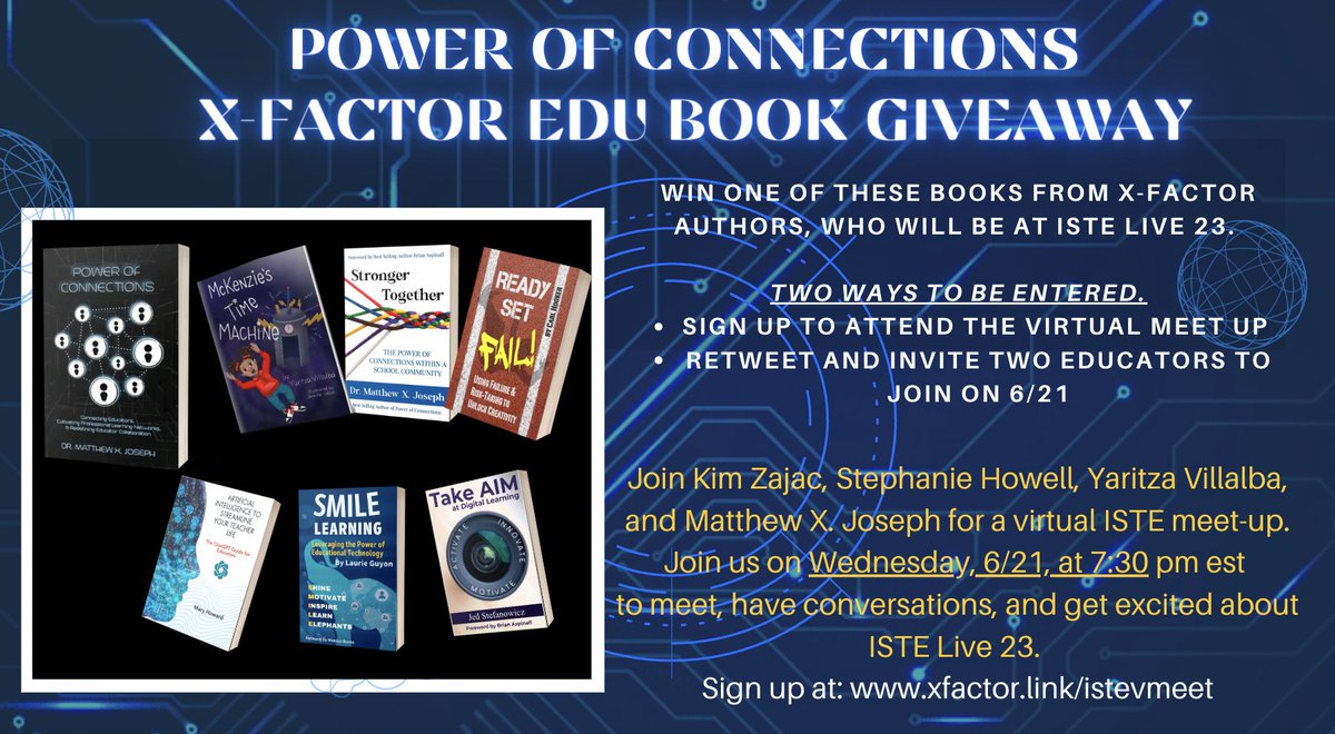 Power of Connections 
#XFactorEDU Book Giveaway 
Win one of these books from @XFactorEdu Authors, who will be at #ISTELive 23. 
Two ways to be entered. 1. Sign up to attend the Virtual meet up. Sign up at: xfactor.link/istevmeet 2. Retweet and invite educators to join 6/21…
