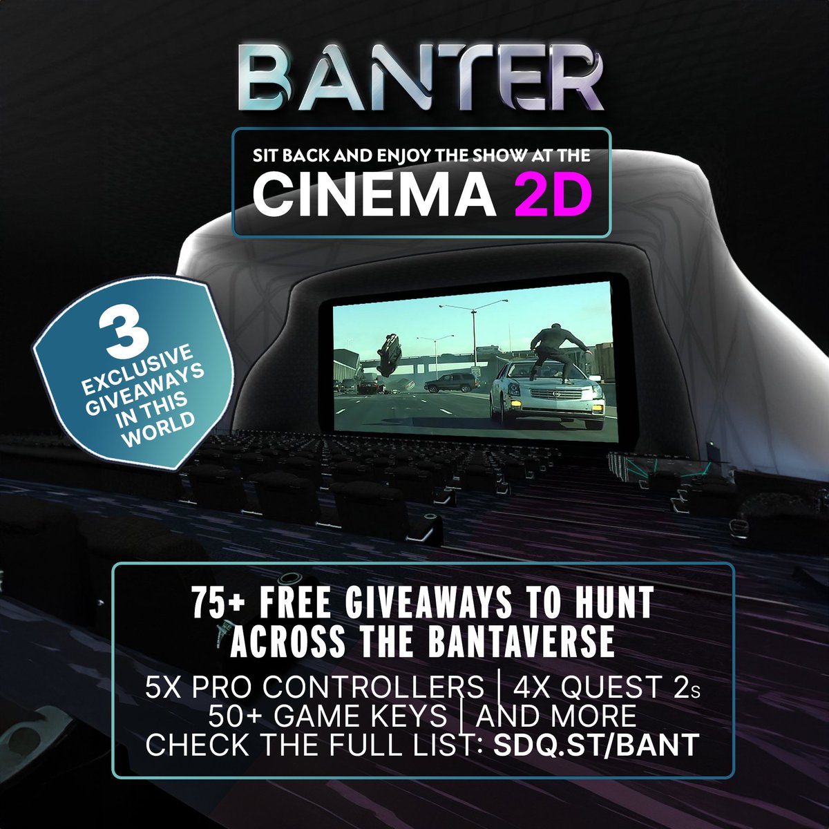 Lights, camera, giveaways!🎬 Visit the Cinema 2D space and try your luck to win incredible prizes. 

There are 3 FREE giveaways exclusively in this virtual cinema and over 75 total scattered across the bantaverse! 🤩 

#BanterVR #FreeGiveaways
