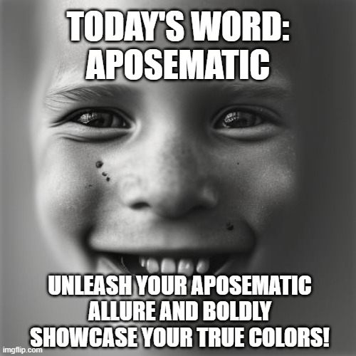 TheGuySmiling's tweet image. #todaysword

Aposematic means showcasing vivid colors or patterns as a bold and fearless warning signal.

#BeBold
#BeColorful
#Smile  : )