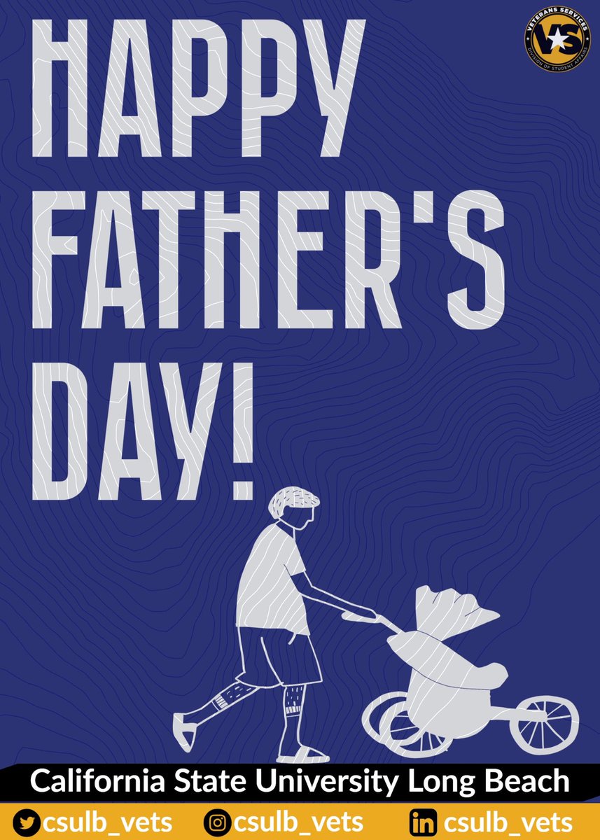 📢 Happy Father's Day! 👨‍👧‍👦 CSULB Veterans Services sends heartfelt wishes to all the remarkable fathers in our veteran community. Enjoy this special day with your loved ones and celebrate the incredible impact you have as fathers and role models. 💙🎉 #FathersDay #CSULBVeterans