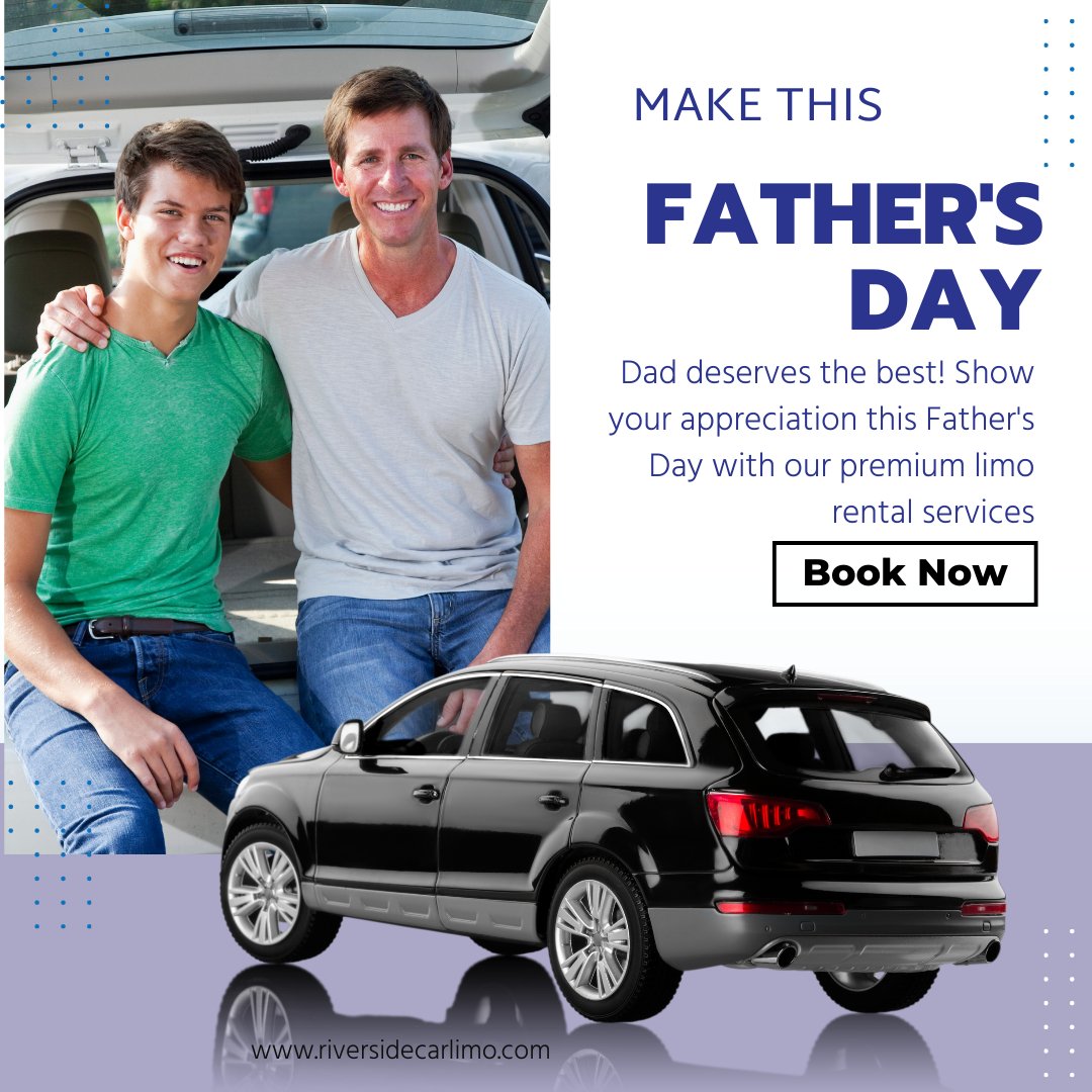 RiversideCarSVC's tweet photo. Dad deserves the best! Celebrate Father's Day with style. .
 .
 #fathersday #transportationneeds #chauffeur #chauffeurservice https://t.co/nDIPJKRxrf