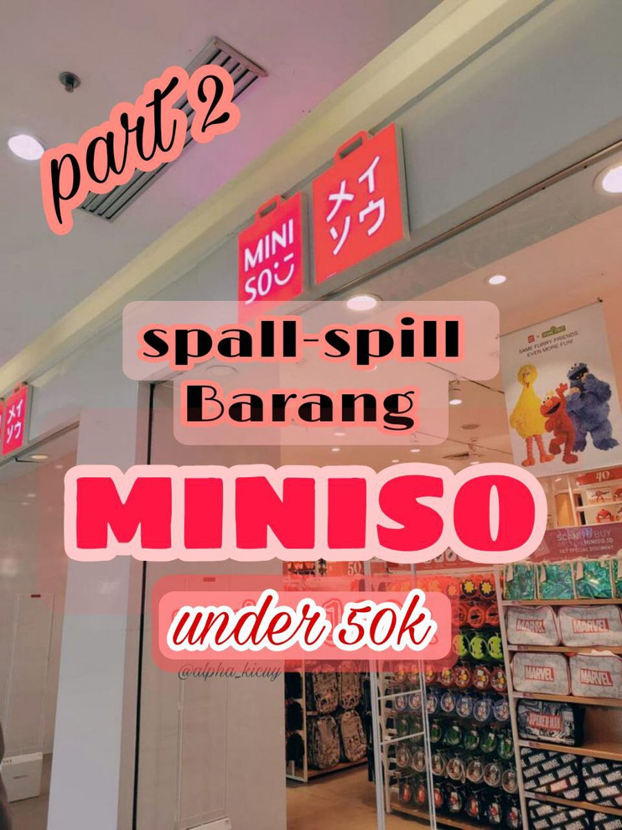 Spall-spill Barang MINISO Under 50k

--A THREAD --