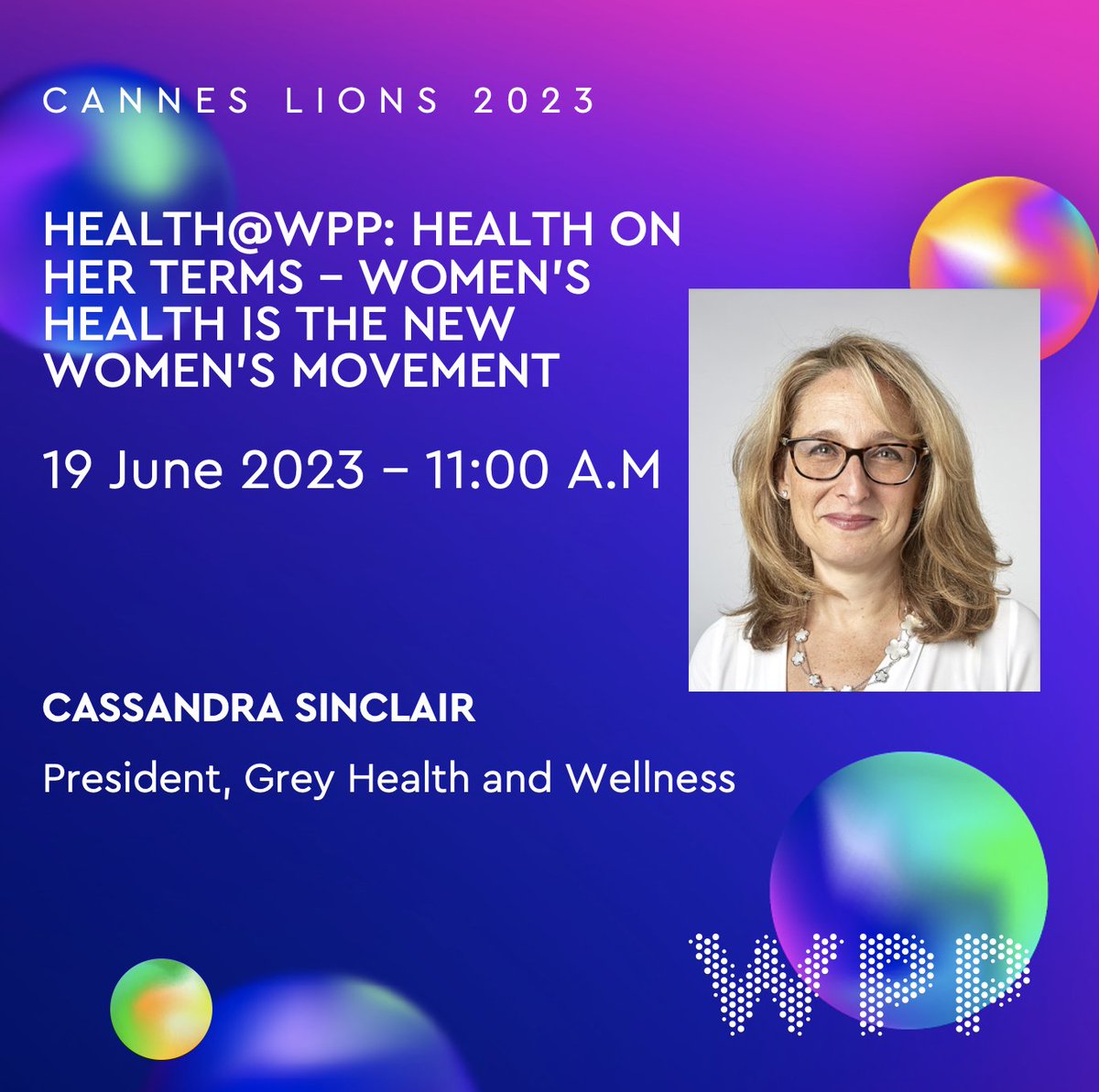 greygroup's tweet image. Cassandra Sinclair, Pres. of Grey Health &amp;amp; Wellness, will speak @WPP Beach’s “Health on her Terms” @Cannes_Lions panel exploring how marketers can lead the change for more inclusive advertising in women's health. Learn more @endpts: bit.ly/3qQ78oQ

#WPPCannes #GreyCannes