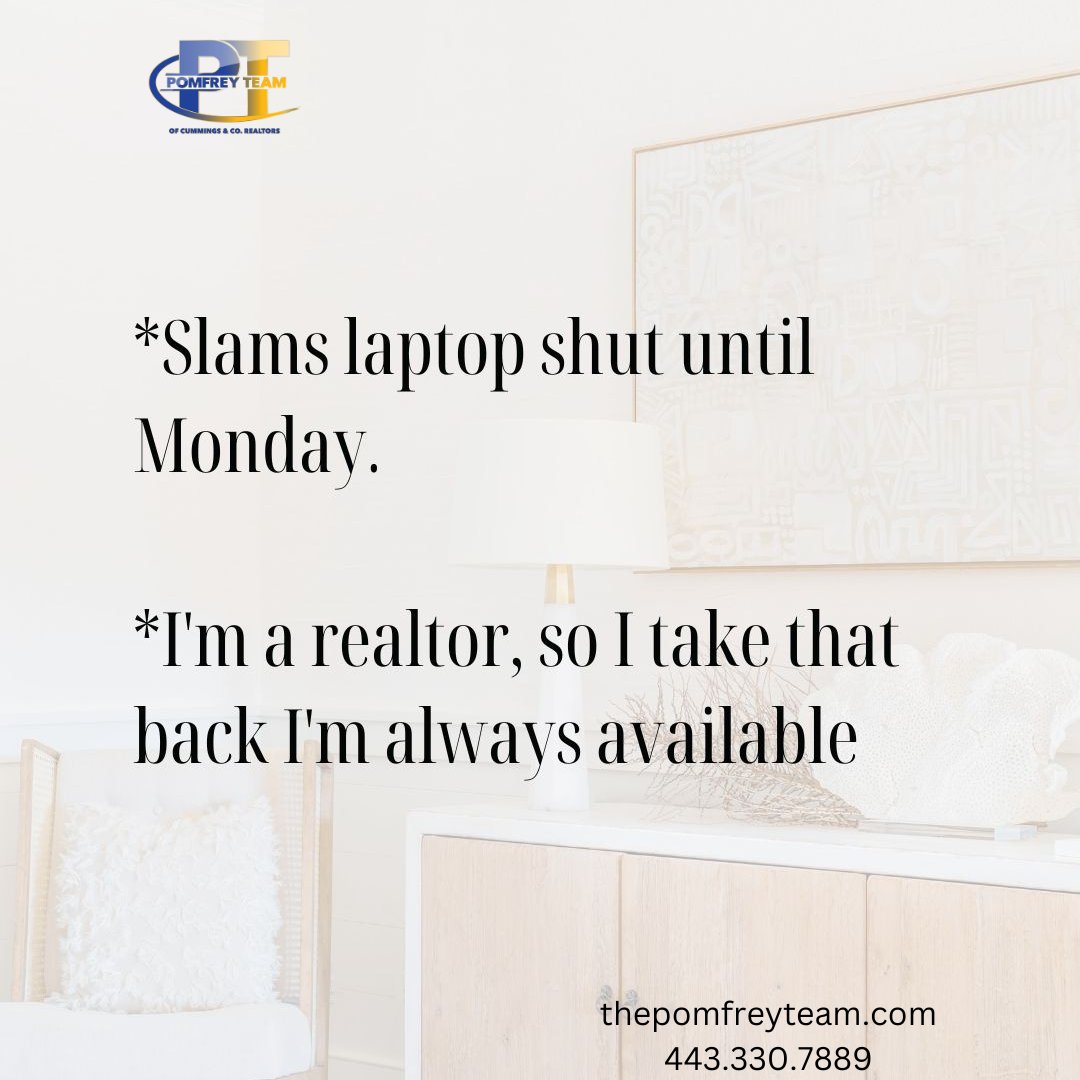 When your dedication to serving clients knows no bounds, even on weekends. Ready to tackle any real estate challenge, any day of the week! #AlwaysOnCall #RealtorLife