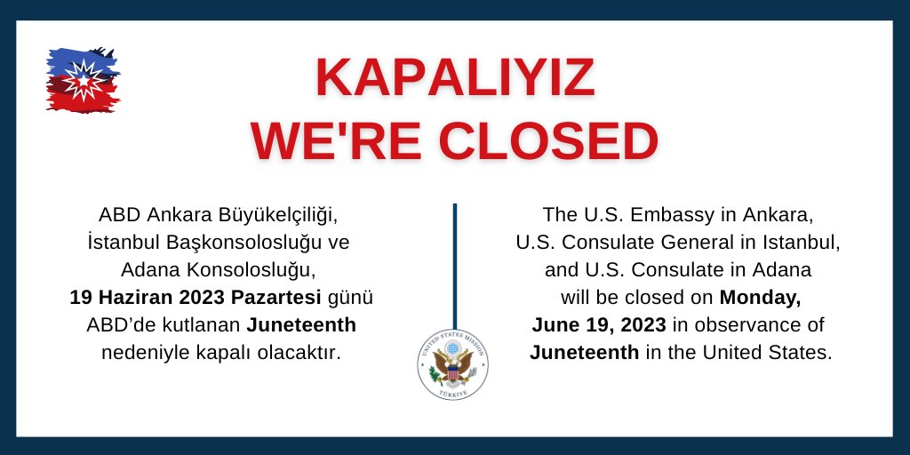 🇺🇸ABD'de kutlanan Juneteenth nedeniyle yarın kapalıyız.

The Consulate will be closed tomorrow in observance of #Juneteenth in the United States. 🇺🇸