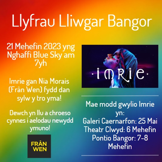 YLlyfrauLliwgar's tweet photo. Nos Fercher yma (21 Mehefin) am 7yh, bydd Llyfrau Lliwgar Bangor yn cyfarfod yn Blue Sky i drafod #Imrie gan @nia_llinos (@CwmniFranWen)!
Be well na chael trafod drama am brofiad a chynrychiolaeth gwiyr rhwng penwythnos Pride Cymru a Pride Gogledd Cymru?!
Croeso cynnes i bawb! https://t.co/AlrrMLUEdt