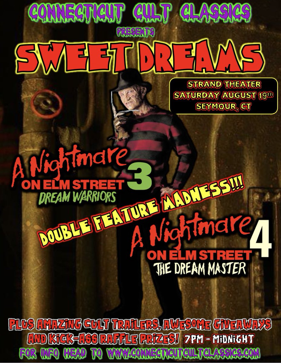 Save the date! August 19th back at the Strand in Seymour - a couple of classic #FreddyKrueger films: #DreamWarriors & #TheDreamMaster - tix on sale next month! #ANightmareOnElmStreet #DoubleFeature #CTCultClassics #Horror #MutantFam