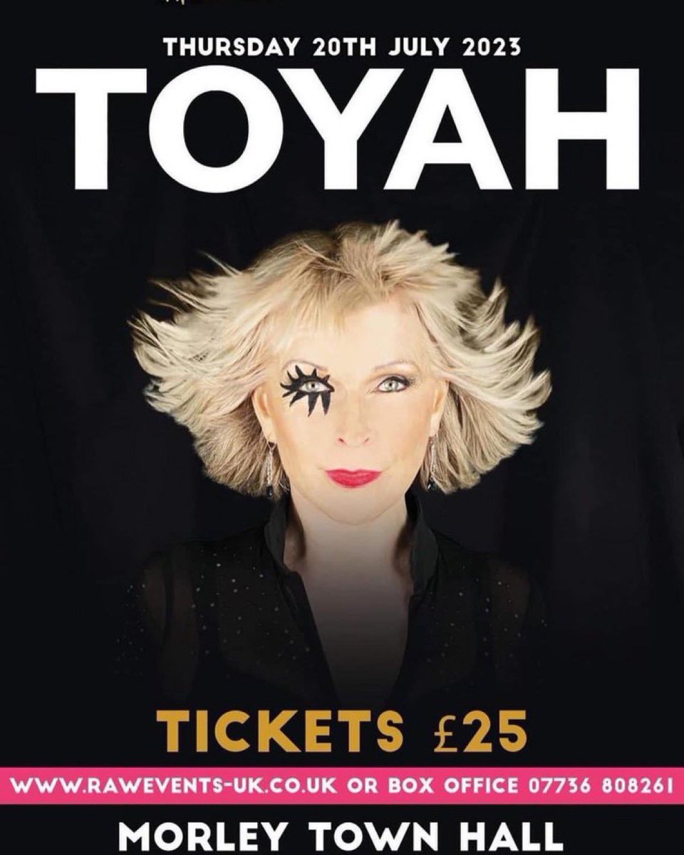 RAWEvents1's tweet photo. 🆕@toyahofficial 
📅 20th July  
🎫 https://t.co/KdY2lXTYpb https://t.co/9n5eC9VJAa