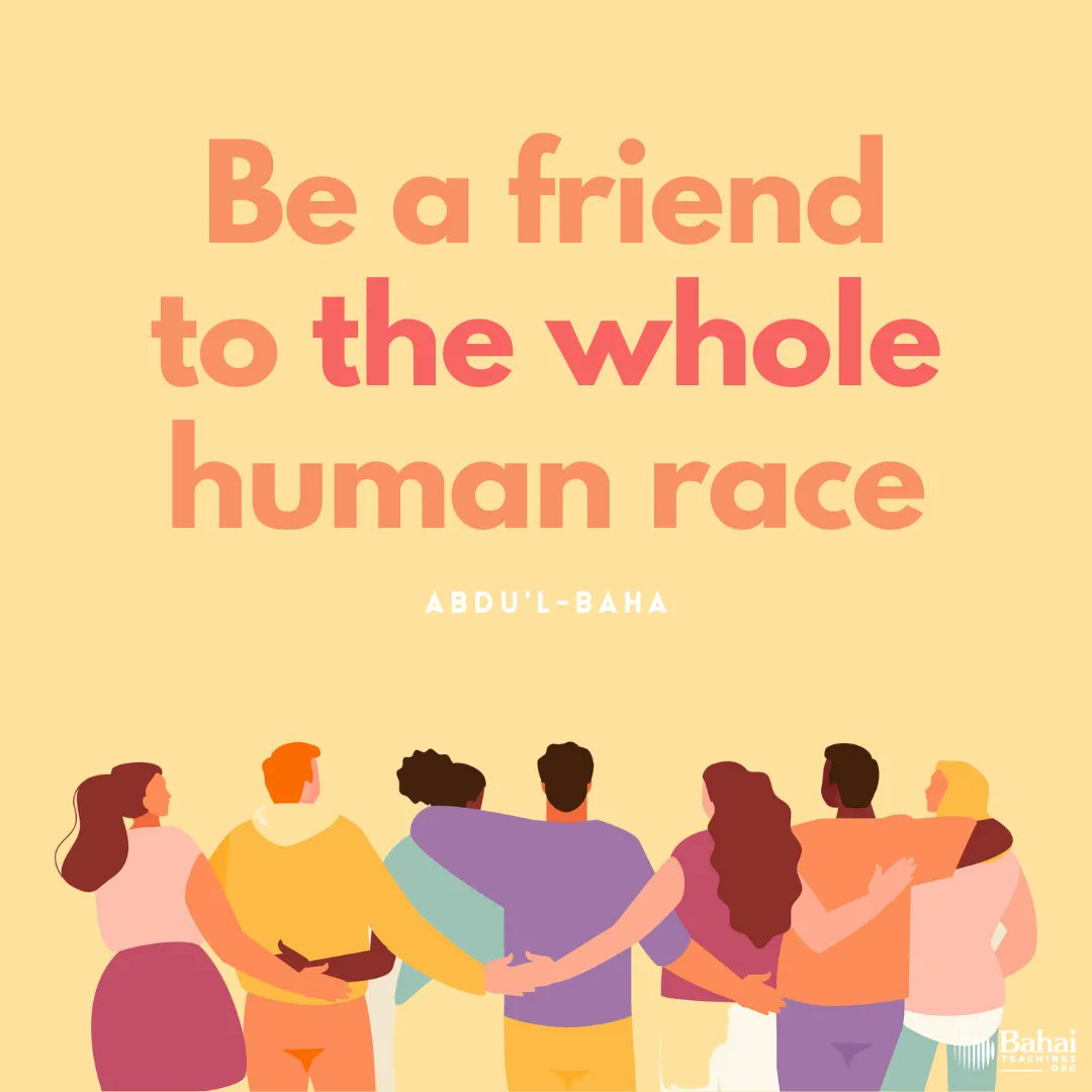 One must see in every human being only that which is worthy of praise. When this is done, one can be a friend to the whole human race. If, however, we look at people from the standpoint of their faults, then being a friend to them is a formidable task. - #AbdulBaha⠀
⠀
#bahai