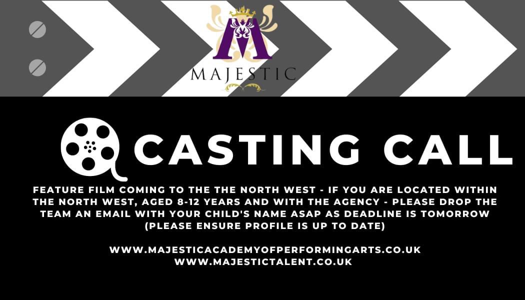 CASTING CALL TO ALL KIDS ON OUR BOOKS - NORTH WEST BASED ONLY FOR A FEATURE FILM.
E: booker@majestictalent.co.uk

#talentagency #chester #actingagency #dramaschool #filmschool #mapa #majesticacademy