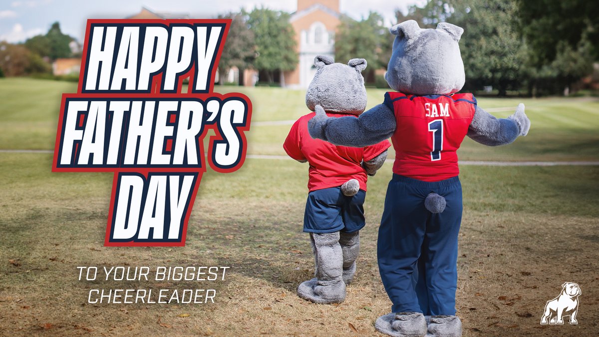 Happy Father's Day to our Bulldog Dads! 

#AllForSAMford