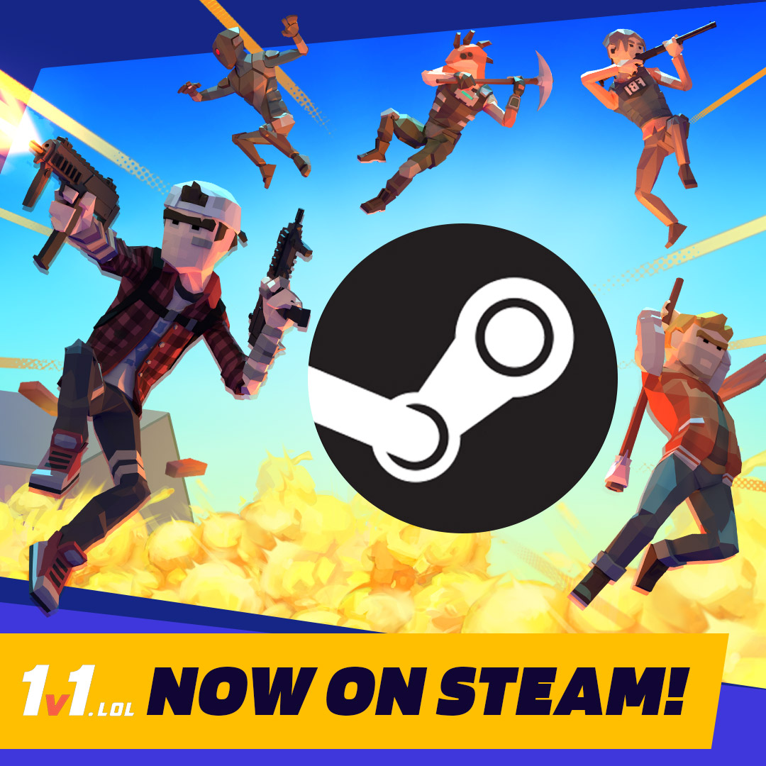 1v1.LOL is now available on STEAM!

💥 Max FPS
💥 Amazing Graphics
💥 Better Gameplay

Click the link and join the HYPE 🔥
store.steampowered.com/app/2305790/1v…