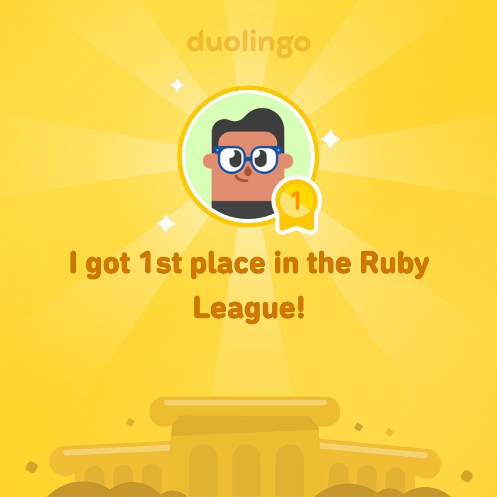 Itrytolive1's tweet photo. I finished 1st place in Ruby League on @Duolingo! https://t.co/F4ihQT7QKp