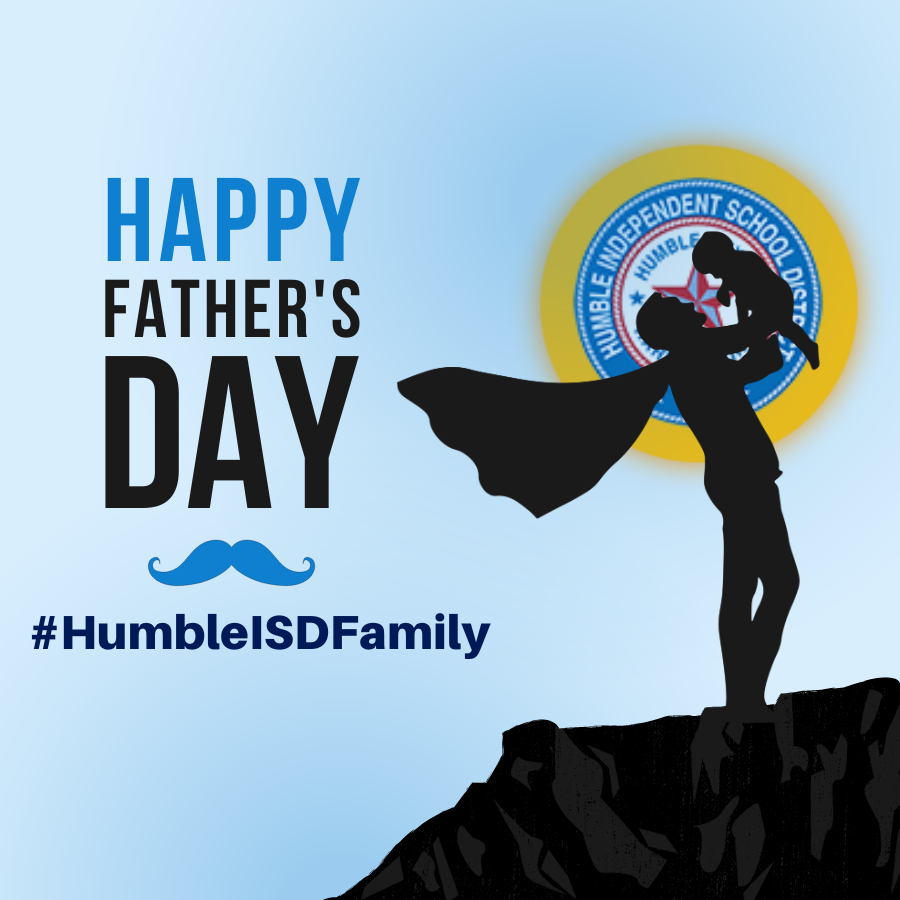 HumbleISD's tweet photo. Happy Father's Day to our #HumbleISDFamily! Take care of all the Dad figures in your life today! 💙 https://t.co/AgGSIsETrH