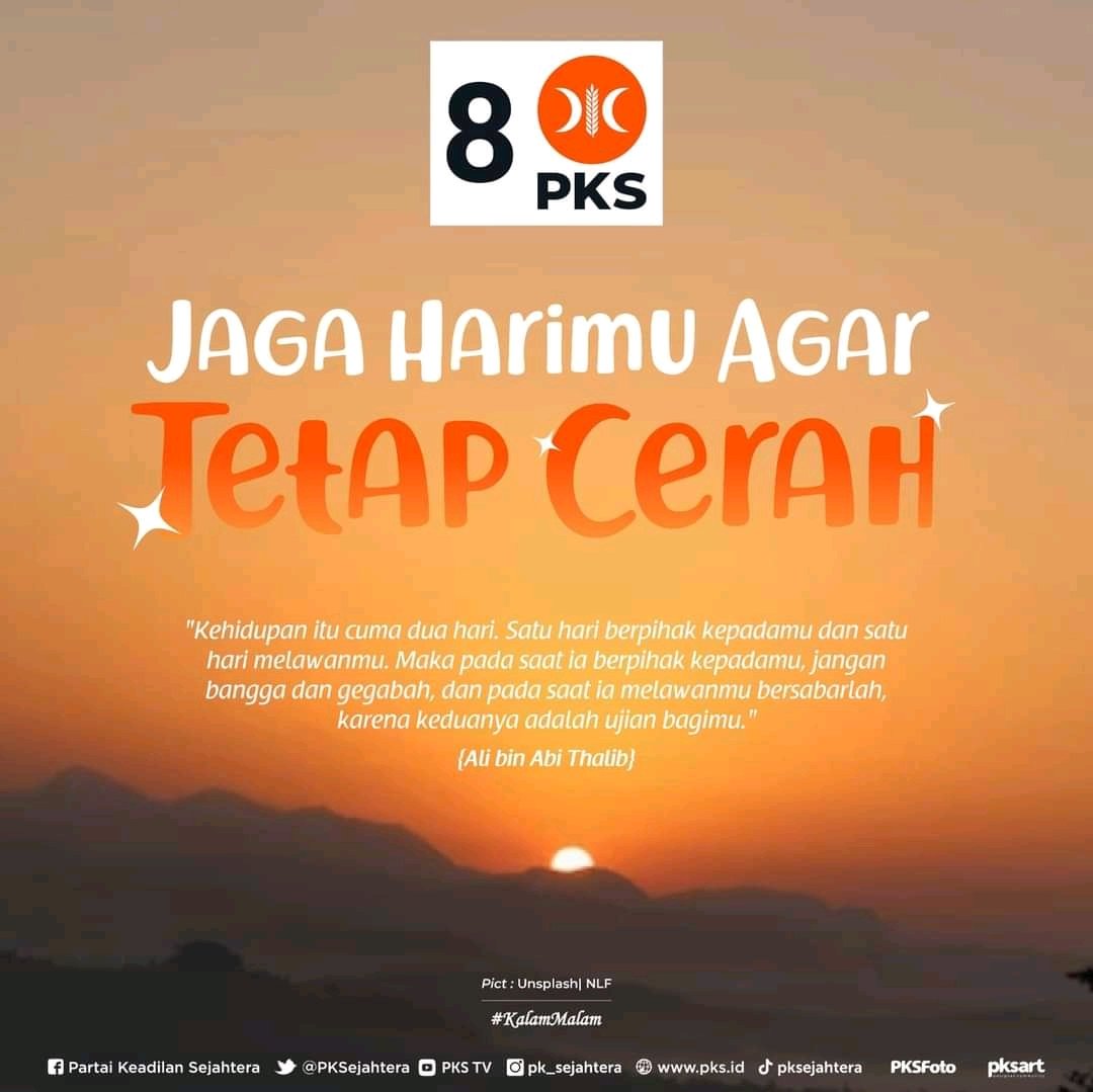Jaga Hatimu Agar Tetap Cerah 😇

#PKSpembelaRakyat #PKSuntukIndonesia #PKSMenangAniesPresiden
#istiqomah