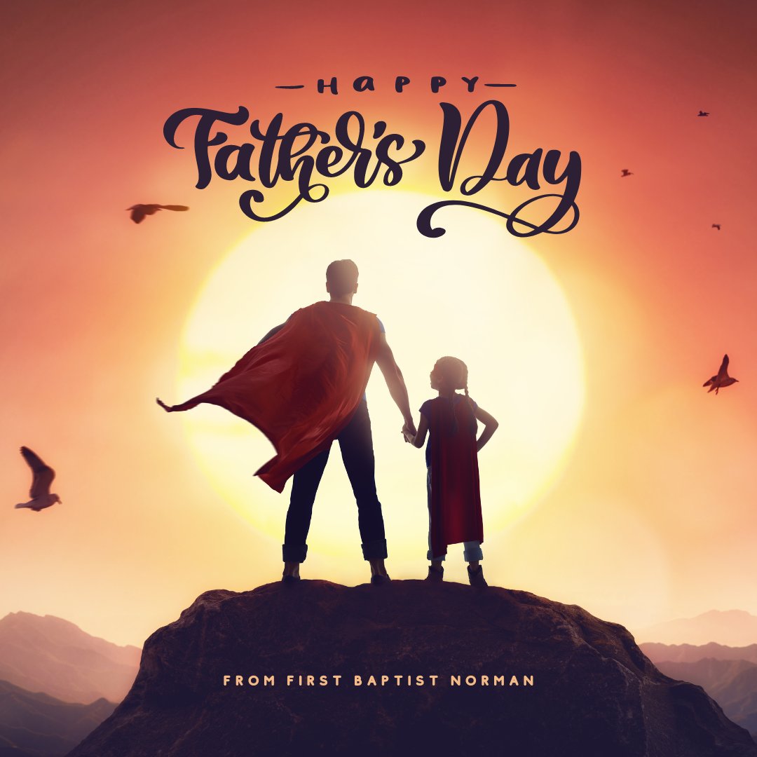fbcnorman's tweet photo. Happy Father's Day to the real superheroes in our lives, who don't wear capes but possess hearts of gold. Thank you for your unwavering strength, love, and guidance. You're our everyday heroes, Dad. https://t.co/YxlkXA2lCX