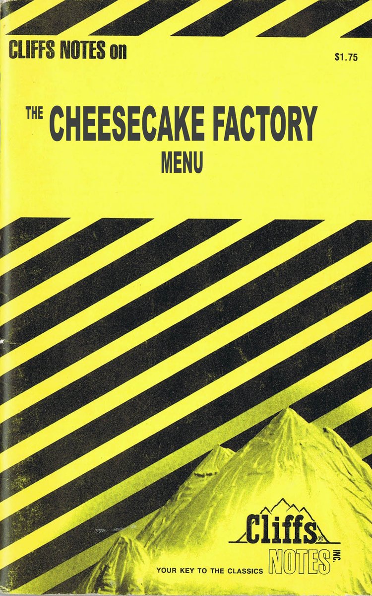 #CliffNotes #CliffsNotes #CheesecakeFactory #CheesecakeFactoryMenu #Yum