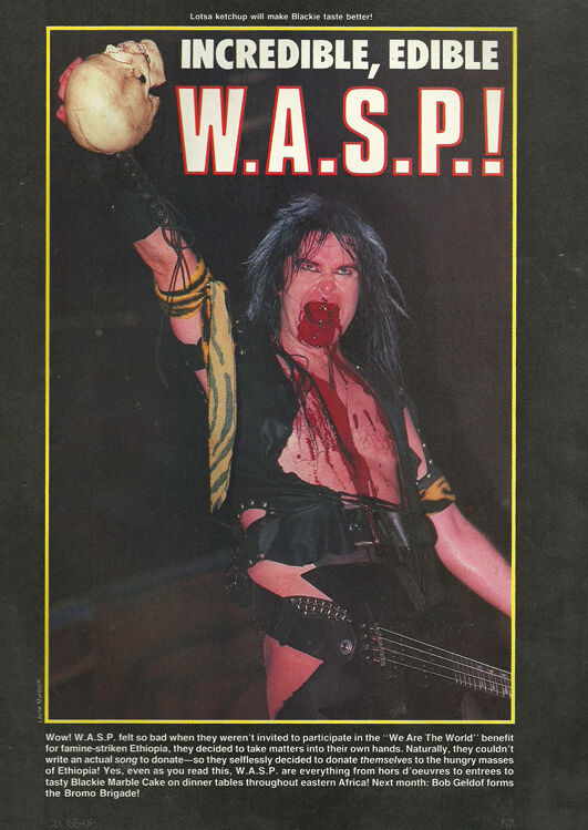 Creem Magazine July 1985

#waspnation #wasp #blackielawless #40YearsLive #hardrock #heavymetal #80smetal #thelastcommand #insidetheelectriccircus #theheadlesschild #thecrimsonidol #wildchild