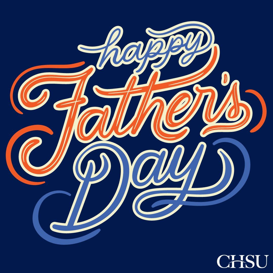 Wishing all the fathers in our CHSU campus community a Happy Father's Day!