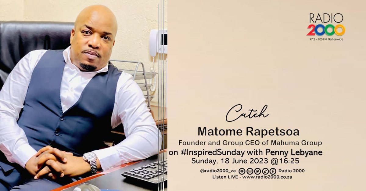 Radio2000_ZA's tweet photo. ON AIR | Matome Rapetsoa - Founder and Group CEO of Mahuma Group
#InspiredSundays
@PennyLebyane https://t.co/tuk3aYoslW