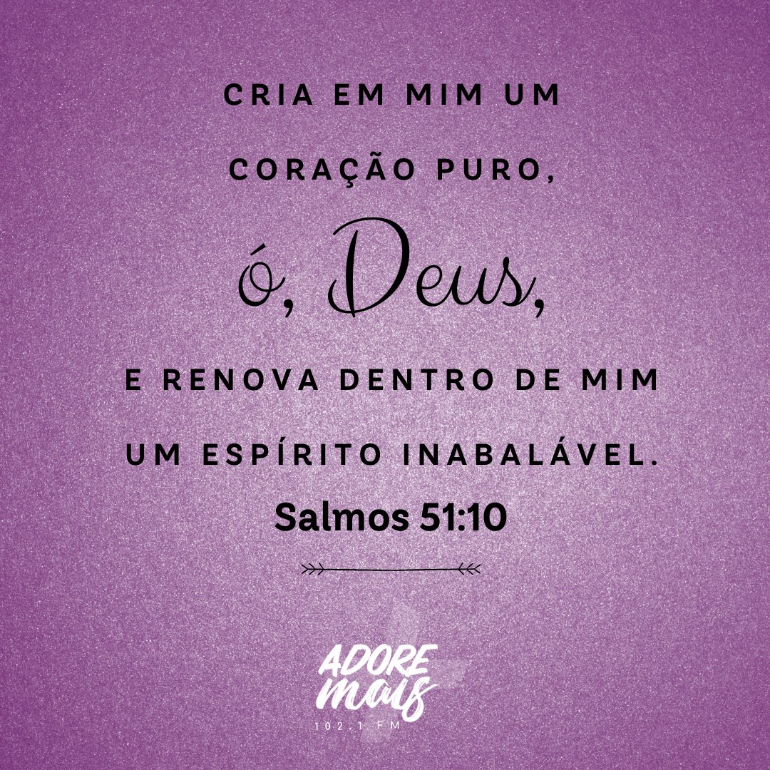 Amém? 🙏

Cria em mim, ó Deus, um coração puro, e renova em mim um espírito reto.

Salmos 51:10

#adoremaisfm #adoremais #versículododia #versiculo #bibliasagrada #biblia