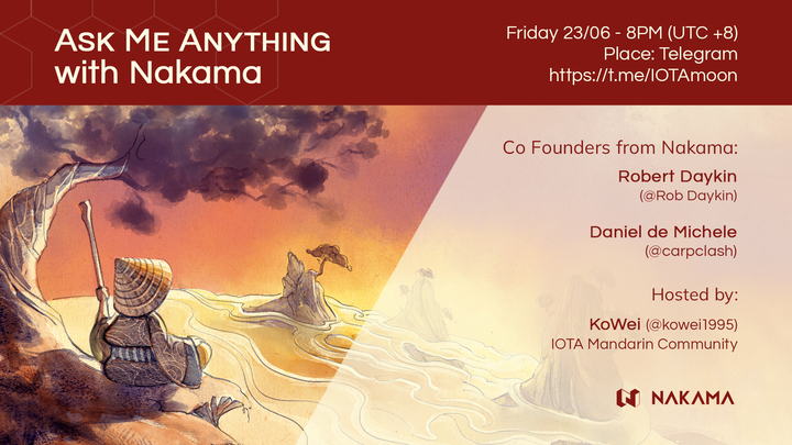 🔉 【IOTA 中文社群 X Nakama and Deepr 文字AMA】
🕒 時間: 2023.06.23 週五 20:00 (GMT+8) 
📍 地點: IOTA 凸了木  t.me/IOTAmoon

🎙 主持人: KOWEI（量子）
🙎🏻 項目嘉賓:  Founder Kappy(Rob) &amp; CTO Daniel Carpincho

📣 <a href="/Nakama_Labs/">Nakama Labs</a>  簡介: Nakama 是專注於 <a href="/iota/">IOTA</a>  <a href="/shimmernet/">Shimmer</a>