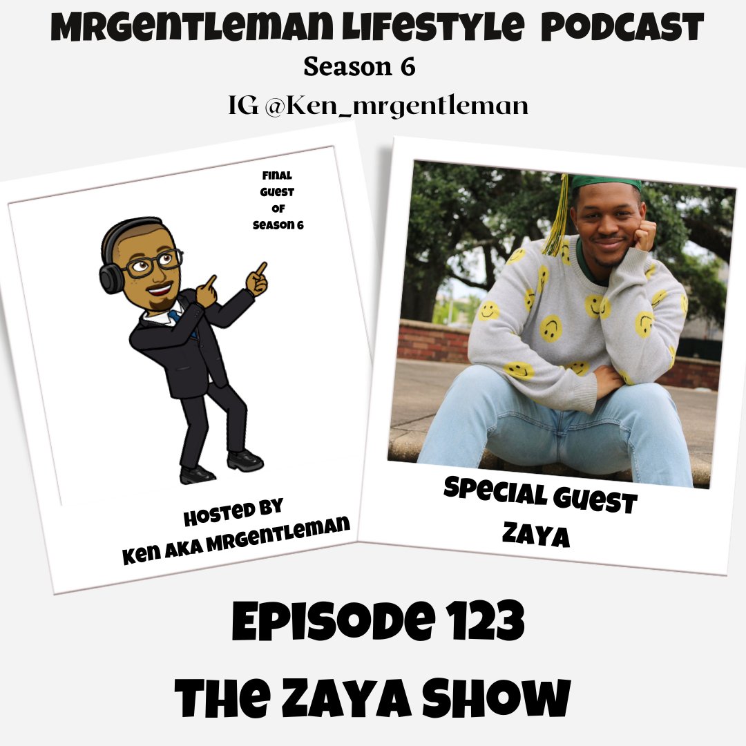 Check Out The Latest Episode Of MrGentleman Lifestyle Podcast Season 6 Episode 24 With @ZayaShow Out Now

Listen Below:
goodpods.app.link/f8kJ8ZhPIAb

Or Other Platforms:
realmrgentlemanlifestylepodcast.com

#MrGentlemanLifestylePodcast
#IndiePodcastsUnite 
#PodNation
#BlackPodcaster