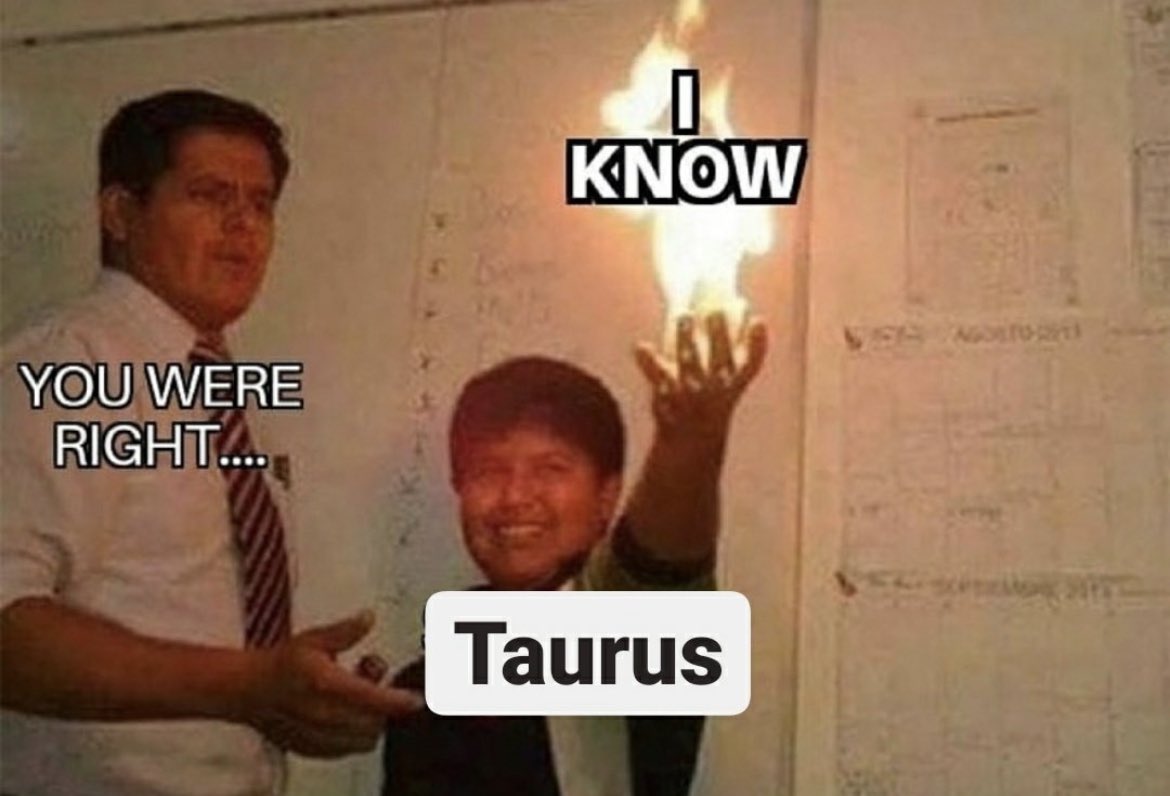 #Taurus life.