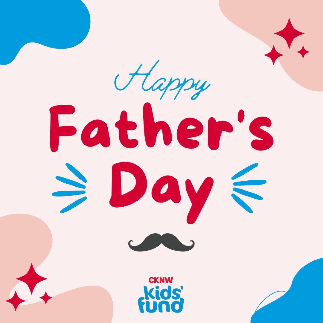 Wishing a very happy #FathersDay to all the fathers and those in father-like roles from all of us at CKNW Kids' Fund!