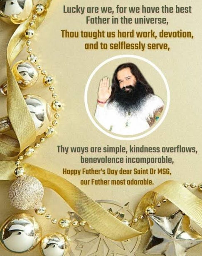 Saint Gurmeet Ram Rahim Ji Father’s Day 💞 holds a special place in our hearts❤,celebrated in many countries around the world, including India. It’s a day to recognize💖 the hard work & sacrifices😍 of our 👳‍♂️fathers . #FathersDay 
#FathersDay2023
#OurFatherOurPride