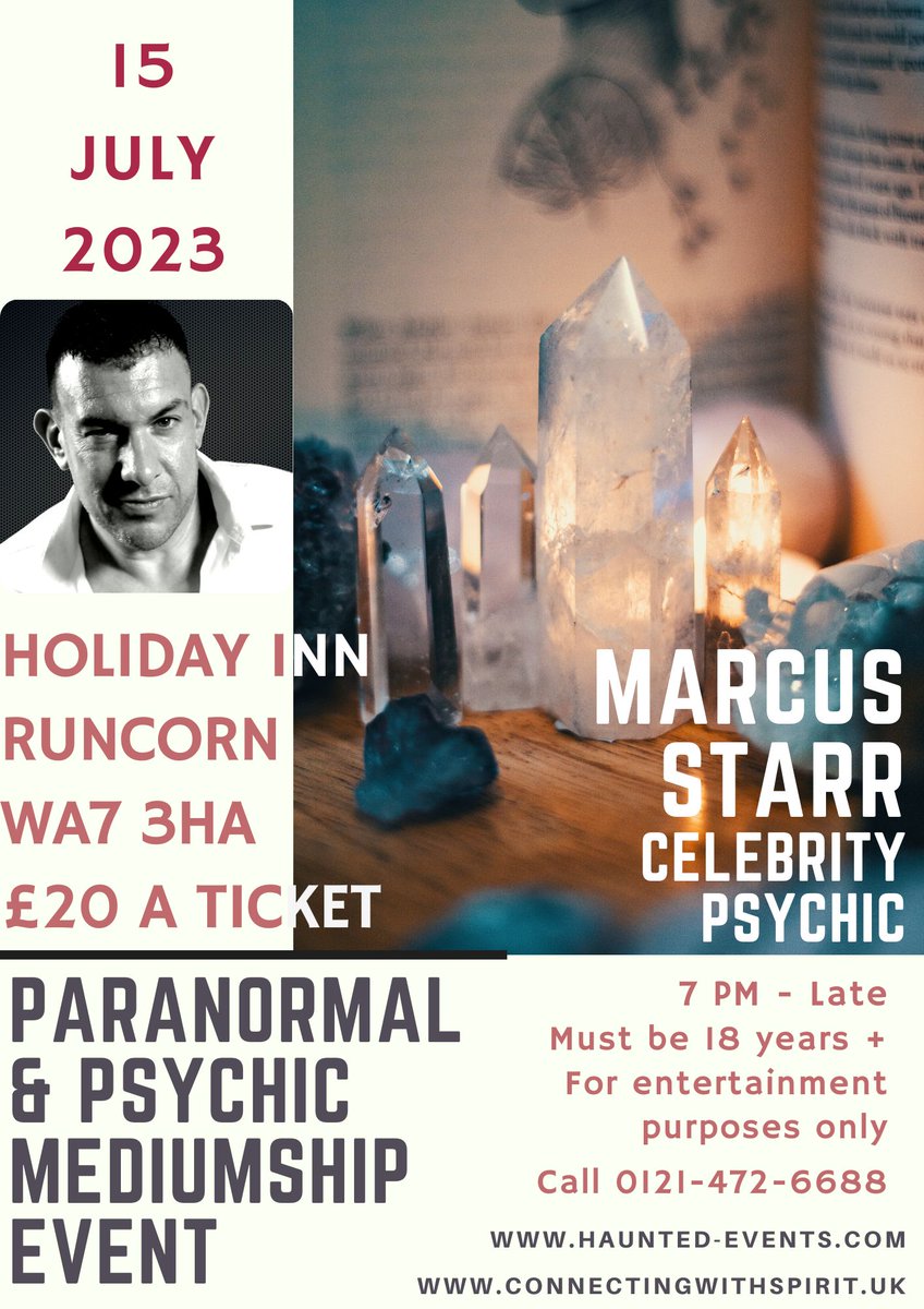 15 July: Celebrity Psychic Marcus Starr @ Holiday Inn Runcorn. £20 per Ticket. 7pm - Late #paranormal #mediumship #psychic #haunted #spiritual #predictions #dowsing #grief #clairvoyant #ghost #predictions #ouija #tarot #runcorn #Cheshire eventbrite.co.uk/e/paranormal-p… @Eventbrite