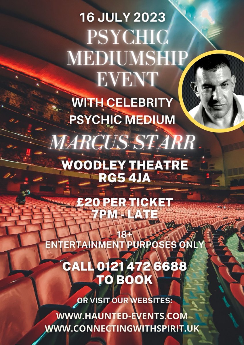 16 July: Celebrity Psychic Marcus Starr @ Woodley Theatre. £20 per Ticket. 7pm - Late #paranormal #mediumship #psychic #haunted #spiritual #predictions #dowsing #grief #clairvoyant #ghost #predictions #ouija #tarot #reading #berkshire eventbrite.co.uk/e/psychic-medi… @Eventbrite