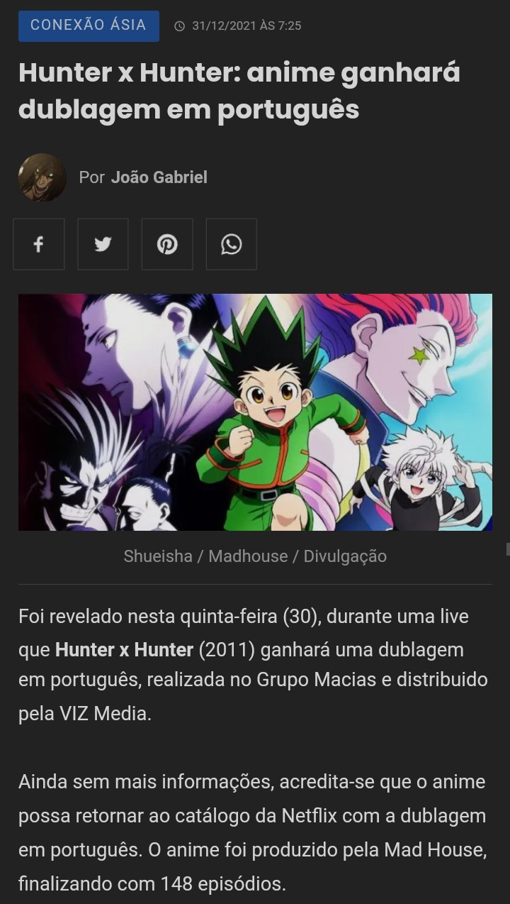 Hunter x Hunter já saiu do hiato? on X: Com a confirmação de que Hunter x  Hunter retornará para o catálogo da Netflix, existe a grande possibilidade  da dublagem que foi anunciada