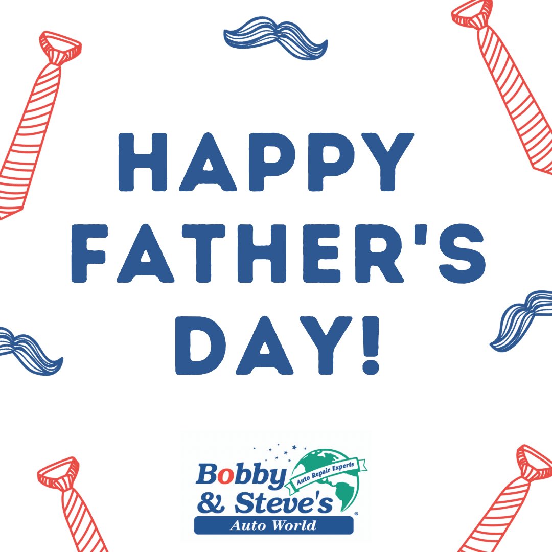 🎉 Happy Father's Day to all the incredible dads out there from all of us at Bobby &amp; Steve’s Auto World! 🎉
