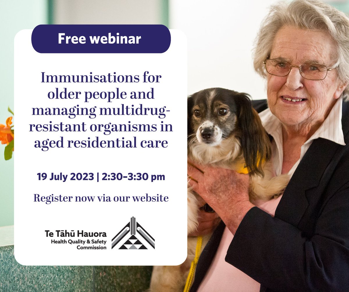 Join us for a free webinar: Immunisations for older people and managing multidrug-resistant organisms in aged residential care on 19 July. 

The webinar will feature kōrero from immunisation advisors and community infection prevention and control experts: bit.ly/42IytXc